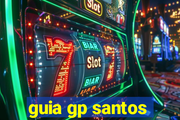 guia gp santos